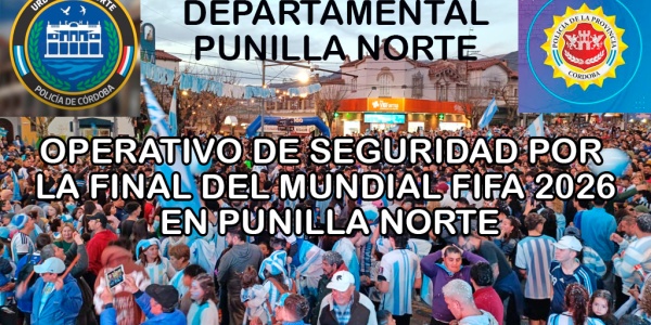 Final de la Copa del Mundo: habrá cortes de tránsito y control de alcohol en las calles de Punilla Norte 