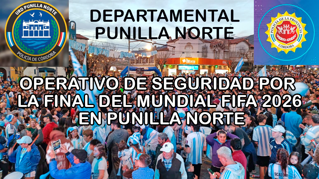 Final de la Copa del Mundo: habrá cortes de tránsito y control de alcohol en las calles de Punilla Norte 